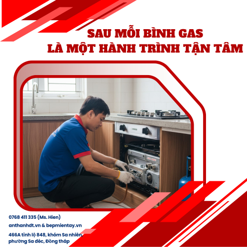 Mỗi Bình Gas, Một Hành Trình An Thành Gửi Trọn Tâm Huyết