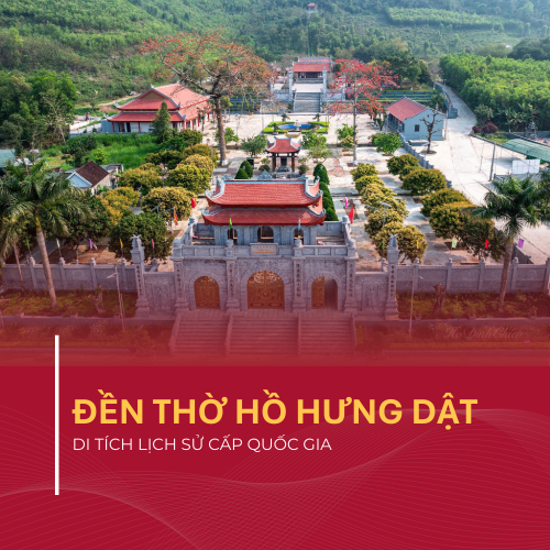Đền Thờ Hồ Hưng Dật – Di Tích Lịch Sử, Văn Hóa Cấp Quốc Gia