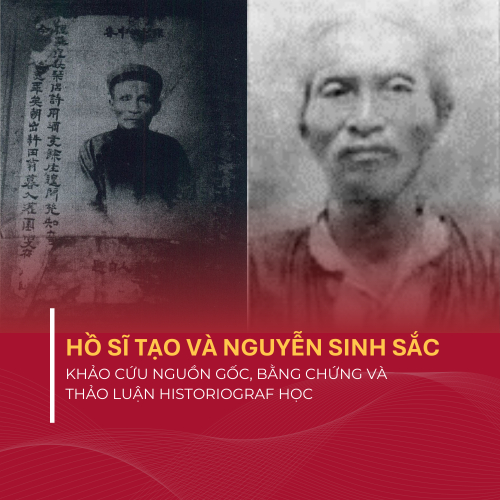 Hồ Sĩ Tạo Và Nguyễn Sinh Sắc - Khảo Cứu Nguồn Gốc, Bằng Chứng Và Thảo Luận Historiograf Học