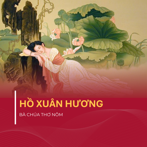 Bà Chúa Thơ Nôm Hồ Xuân Hương