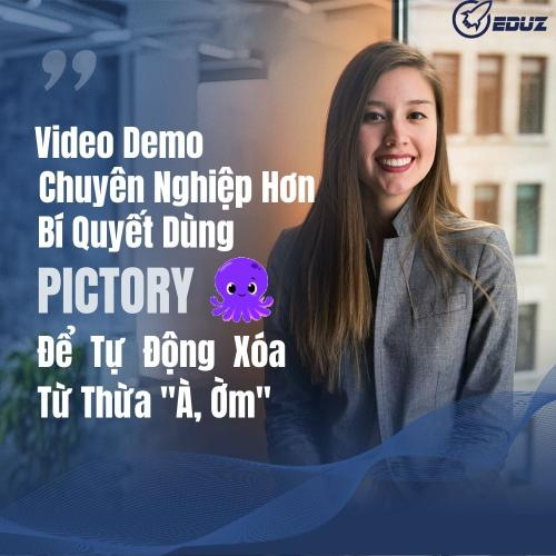 Video Demo Chuyên Nghiệp Hơn: Bí Quyết Dùng Pictory Để Tự Động Xóa Từ Thừa