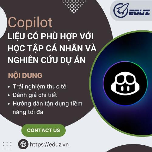 Copilot Liệu Có Phù Hợp Với Học Tập Cá Nhân Và Nghiên Cứu Dự Án?