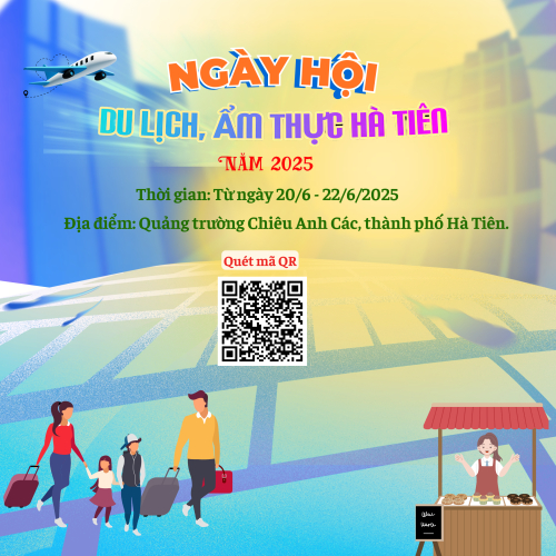 Mời tham gia Ngày hội Du lịch, Ẩm thực Hà Tiên năm 2025 nhân Lễ hội truyền thống kỷ niệm 290 năm ngày mất Đức khai trấn Mạc Cửu (1735-2025)